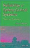 Reliability of Safety-Critical Systems (eBook, ePUB) Reliability of Safety-Critical Systems (eBook, ePUB)