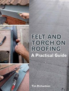 Felt and Torch on Roofing (eBook, ePUB) - Richardson, Tim