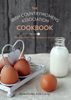 The Irish Countrywomen's Association Cookbook (eBook, ePUB) - Irish Countrywomen's Association