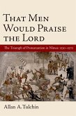 That Men Would Praise the Lord (eBook, ePUB)
