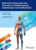 Rationelle Diagnostik und Therapie in Endokrinologie, Diabetologie und Stoffwechsel (eBook, PDF)
