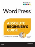 WordPress Absolute Beginner's Guide (eBook, ePUB)
