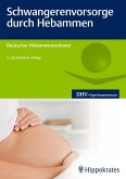 Schwangerenvorsorge durch Hebammen (eBook, PDF)