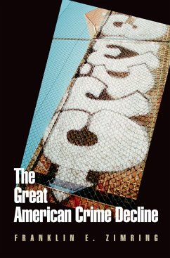 Cover The Great American Crime Decline (eBook, ePUB)