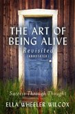 Art of Being Alive - Revisited (Annotated) (eBook, ePUB)