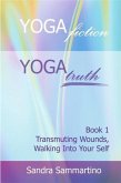 Yoga Fiction: Yoga Truth (eBook, ePUB)