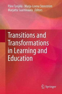 Transitions and Transformations in Learning and Education