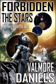 Forbidden The Stars (The Interstellar Age Book 1) (eBook, ePUB)