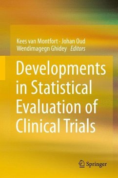 Developments in Statistical Evaluation of Clinical Trials