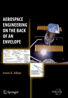 Aerospace Engineering on the Back of an Envelope - Alber, Irwin E.
