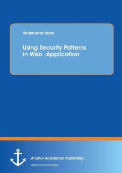 Using Security Patterns in Web -Application - Alam, Shahnawaz