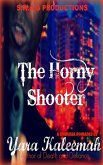 The Horny Shooter (eBook, ePUB)