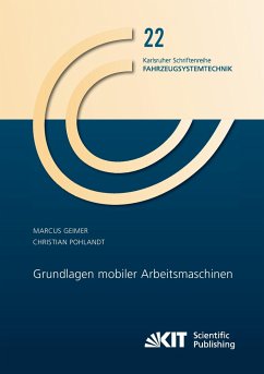 Grundlagen mobiler Arbeitsmaschinen - Geimer, Marcus