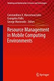 Resource Management in Mobile Computing Environments