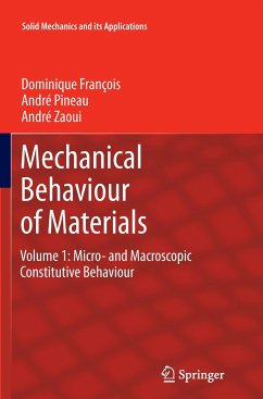 Mechanical Behaviour of Materials - François, Dominique;Pineau, André;Zaoui, André