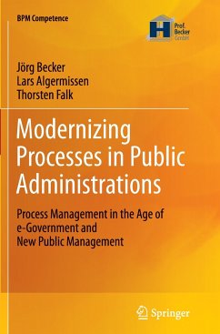 Modernizing Processes in Public Administrations - Becker, Jörg;Algermissen, Lars;Falk, Thorsten