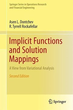 Implicit Functions and Solution Mappings - Dontchev, Asen L.;Rockafellar, R. Tyrrell