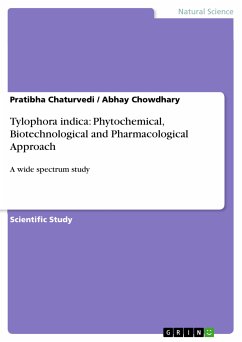 Tylophora indica: Phytochemical, Biotechnological and Pharmacological Approach (eBook, PDF)