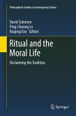 Ritual and the Moral Life Ritual and the Moral Life