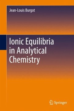 Ionic Equilibria in Analytical Chemistry - Burgot, Jean-Louis