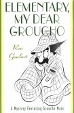 Elementary, My Dear Groucho (eBook, ePUB)
