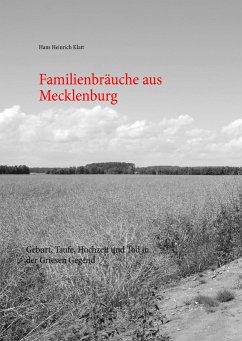 Familienbräuche aus Mecklenburg - Klatt, Hans Heinrich