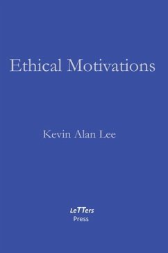 Ethical Motivations - Lee, Kevin Alan