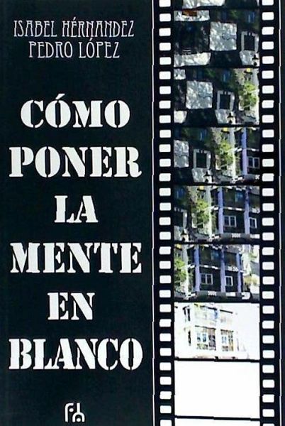 Como poner la mente en blanco Como poner la mente en blanco