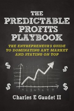 The Predictable Profits Playbook - Gaudet II, Charles E.