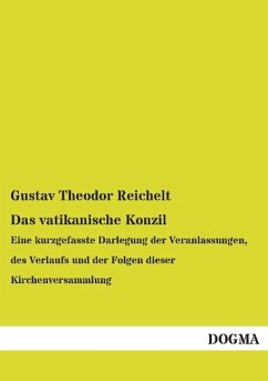 Das vatikanische Konzil - Reichelt, Gustav Theodor