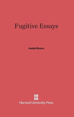 Fugitive Essays - Royce, Josiah