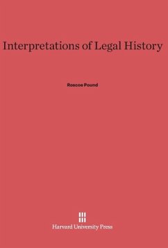 Interpretations of Legal History - Pound, Roscoe