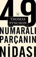 49 Numarali Parcanin Nidasi - Pynchon, Thomas