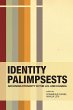 Identity Palimpsests - Bild 1