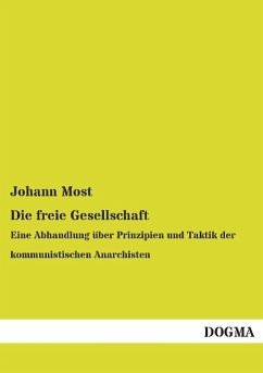 Die freie Gesellschaft - Most, Johann