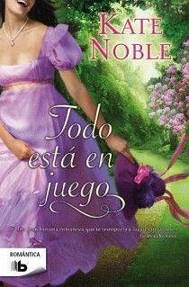 Todo está en juego - Noble, Kate