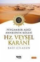 Hz. Veysel Karani - Cilasun, Raif