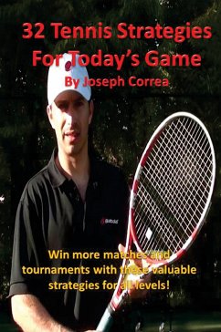 32 Tennis Strategies for Today's Game - Correa, Joseph