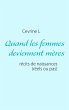 Quand les femmes deviennent mères - Bild 1