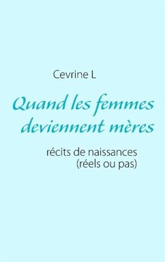 Quand les femmes deviennent mères