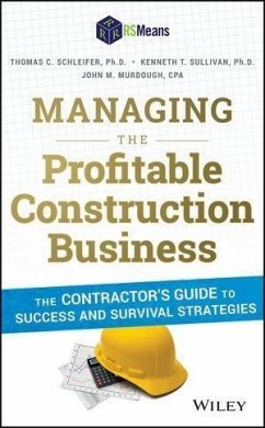 Managing the Profitable Construction Business (eBook, PDF) - Schleifer, Thomas C.; Sullivan, Kenneth T.; Murdough, John M.