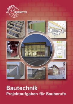 Projektaufgaben für Bauberufe - Ballay, Falk;Frey, Hansjörg;Kuhn, Volker