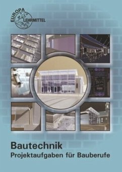 Projektaufgaben für Bauberufe - Ballay, Falk;Frey, Hansjörg;Kuhn, Volker