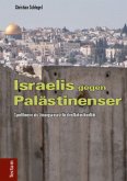 Israelis gegen Palästinenser