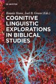 Cognitive Linguistic Explorations in Biblical Studies