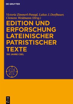 Edition und Erforschung lateinischer patristischer Texte