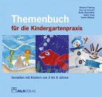 Themenbuch für die Kindergartenpraxis