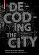 Decoding the City - Bild 1