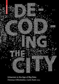 Decoding the City - Dietmar Offenhuber; Carlo Ratti