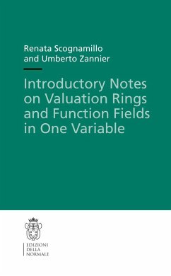 Introductory Notes on Valuation Rings and Function Fields in One Variable - Scognamillo, Renata;Zannier, Umberto